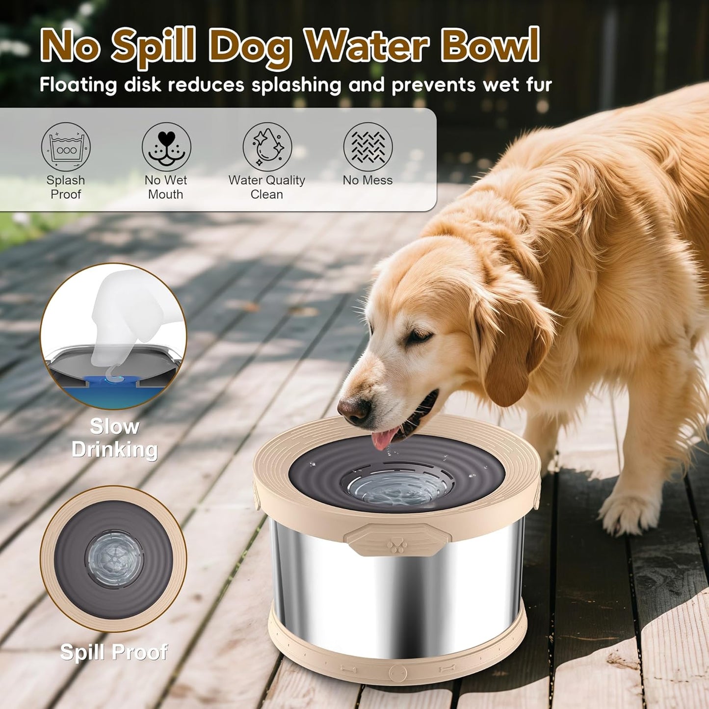 UPSKY Dog Water Bowl No Spill 10L Stainless Steel, 2.6 Gallon Large Capacity Spill-Proof Dog Bowls, Non-Slip Slow Drinking Anti-Splash Bowl for Large Messy Drinkers, No Mess Indoor/Outdoor Use, Beige
